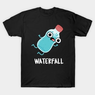 Waterfall Funny Water Pun T-Shirt